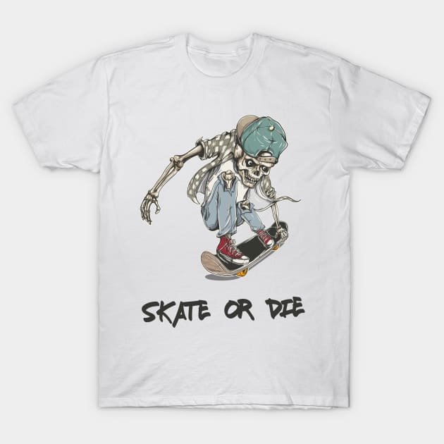 Skate or die Skeleton skater T-Shirt T-Shirt by madebyTHOR